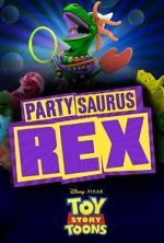Watch Toy Story Toons: Partysaurus Rex 123netflix