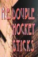 Watch H-E Double Hockey Sticks 123netflix