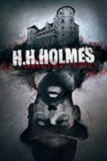 Watch H. H. Holmes: Original Evil 123netflix