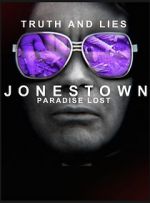 Watch Truth and Lies: Jonestown, Paradise Lost 123netflix