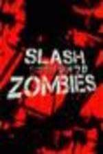 Watch Slash Zombies 123netflix