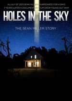 Holes in the Sky: The Sean Miller Story 123netflix