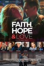 Watch Faith, Hope & Love 123netflix