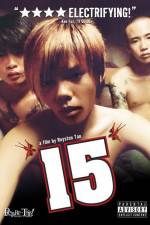 Watch 15 The Movie 123netflix