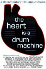 Watch The Heart Is a Drum Machine 123netflix