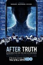 Watch After Truth: Disinformation and the Cost of Fake News 123netflix