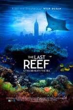 Watch The Last Reef 3D 123netflix