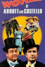 Watch The World of Abbott and Costello 123netflix