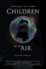 Watch Children of the Air 123netflix