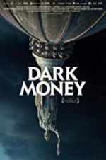 Watch Dark Money 123netflix