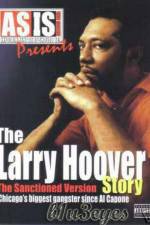 Watch A Gangsta's Story The Life Story Of Larry Hoover 123netflix