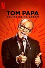 Watch Tom Papa: You\'re Doing Great! 123netflix