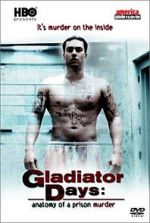 Watch Gladiator Days: Anatomy of a Prison Murder 123netflix