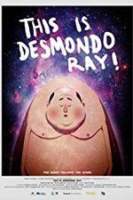 Watch This Is Desmondo Ray 123netflix