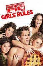 Watch American Pie Presents: Girls\' Rules 123netflix