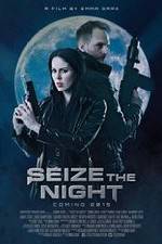 Watch Seize the Night 123netflix