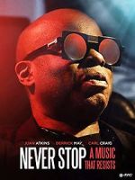 Watch Never Stop - A Music That Resists 123netflix