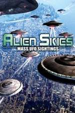 Watch Alien Skies Mass UFO Sightings 123netflix