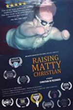 Watch Raising Matty Christian 123netflix