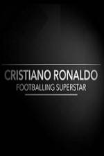 Watch Cristiano Ronaldo - Footballing Superstar 123netflix