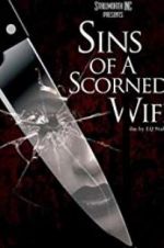 Watch Sins of a Scorned Wife 123netflix