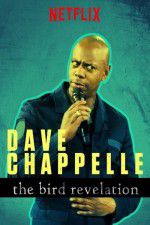 Watch Dave Chappelle: The Bird Revelation 123netflix