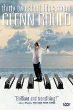 Watch Thirty Two Short Films About Glenn Gould 123netflix