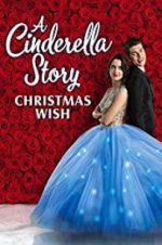 Watch A Cinderella Story: Christmas Wish 123netflix
