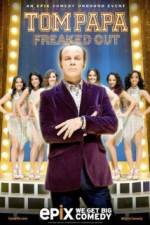 Watch Tom Papa Freaked Out 123netflix