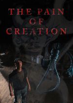 Watch The Pain of Creation (Short 2011) 123netflix