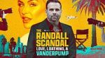 Watch The Randall Scandal: Love, Loathing, and Vanderpump Movie2k