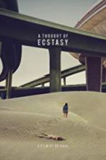 Watch A Thought of Ecstasy 123netflix