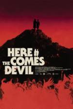 Watch Here Comes the Devil 123netflix