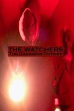 Watch The Watchers: The Darkness Outside 123netflix