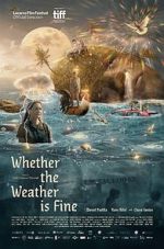 Watch Whether the Weather Is Fine 123netflix
