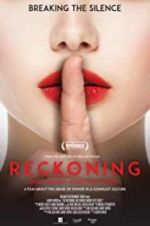Watch The Reckoning: Hollywood\'s Worst Kept Secret 123netflix
