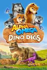 Watch Alpha and Omega: Dino Digs 123netflix