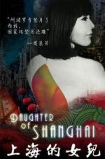 Watch Daughter of Shanghai 123netflix