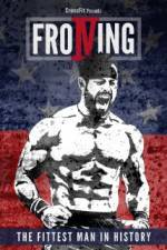 Watch Froning: The Fittest Man in History 123netflix