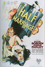 Watch Half Marriage 123netflix