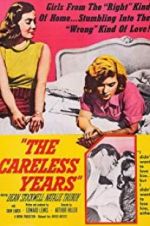 Watch The Careless Years 123netflix