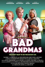 Watch Bad Grandmas 123netflix