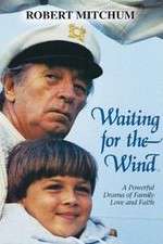 Watch Waiting for the Wind 123netflix