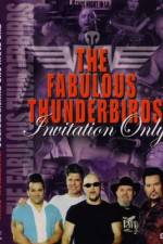 Watch Fabulous Thunderbirds Invitation Only 123netflix