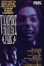 Watch Vampire Trailer Park 123netflix
