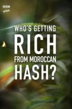 Watch Who\'s Getting Rich from Moroccan Hash? 123netflix