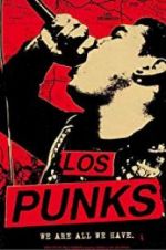 Watch Los Punks: We Are All We Have 123netflix