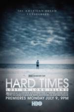 Watch Hard Times: Lost on Long Island 123netflix