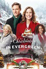 Watch Christmas In Evergreen 123netflix
