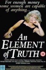 Watch An Element of Truth 123netflix